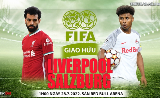 Soi kèo nhà cái Liverpool vs Salzburg. Nhận định, dự đoán bóng đá Giao hữu CLB (01h00, 28/7)