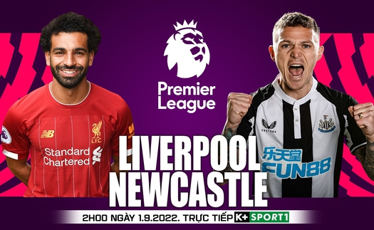 Soi kèo nhà cái Liverpool vs Newcastle . Nhận định, dự đoán bóng đá Anh (02h00, 1/9)