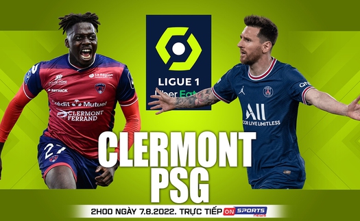 Soi kèo nhà cái Clermont vs PSG. Nhận định, dự đoán bóng đá Ligue 1 (2h00, 7/8)