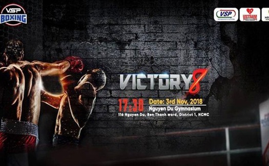 VICTORY 8: Sự kiện boxing không thể bỏ lỡ trong tháng 11