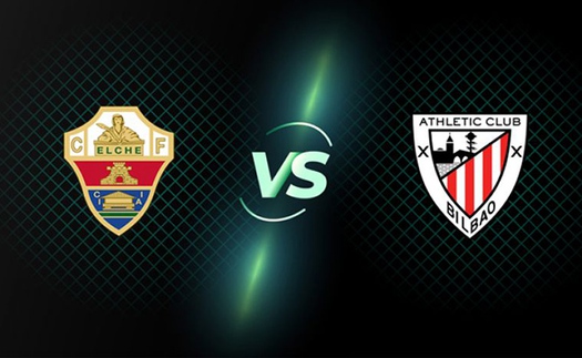 Kèo nhà cái. Soi kèo Elche vs Bilbao. BĐTV trực tiếp bóng đá hôm nay (01h00, 17/8)