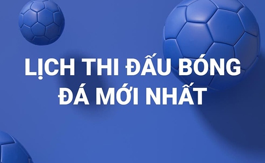 Lịch thi đấu Cúp C1 và trực tiếp bóng đá Champions League vòng bảng lượt 3