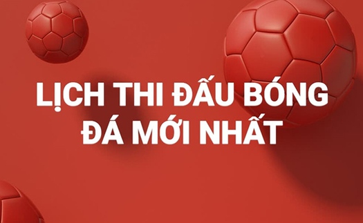 Lịch thi đấu và trực tiếp bóng đá Việt Nam tại vòng loại World Cup 2022 châu Á