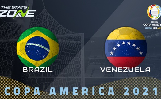 Xem trực tiếp bóng đá Brazil vs Venezuela Copa America 2021 ở đâu, kênh nào?