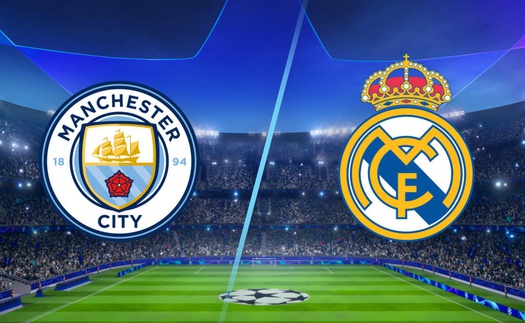 Man City vs Real Madrid: Những điểm nóng nào đáng chú ý nhất?