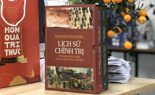 Ra mắt bộ sách 'Lịch sử chính trị' của Francis Fukuyama