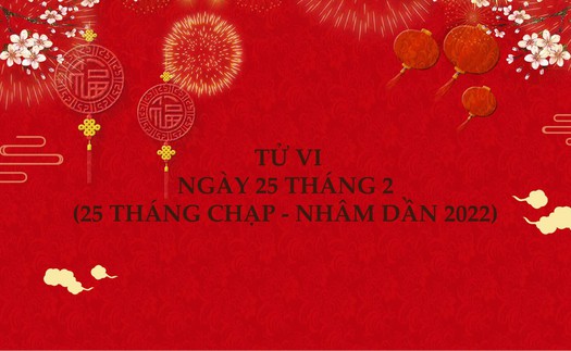 Ngày 25/2/2022 (25 tháng Giêng Nhâm Dần) là ngày tốt hay xấu và những điều cần biết