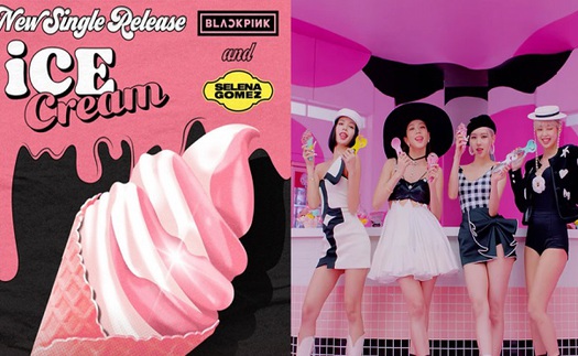 Vì sao 'Ice Cream' của Blackpink nhận cái kết thất bại trên các BXH tại quê nhà