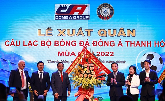 CLB Đông Á Thanh Hoá xuất quân tham dự V League 2022