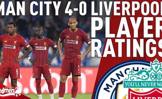 Video clip bàn thắng Man City 4-0 Liverpool: Tân vương bị ê mặt tại Etihad