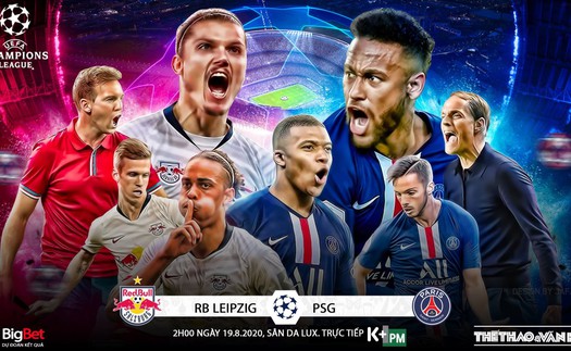 Link xem trực tiếp bóng đá. Leipzig vs PSG. Xem trực tiếp bóng đá cúp C1 châu Âu