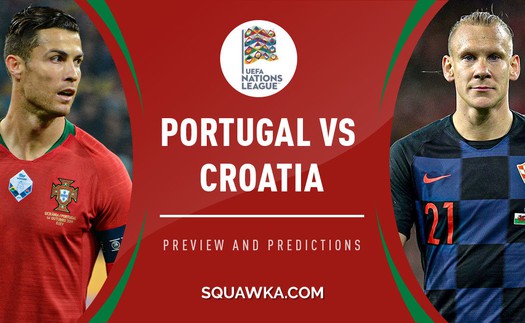 Xem trực tiếp bóng đá Bồ Đào Nha vs Croatia ở đâu? Link xem trực tiếp Nations League