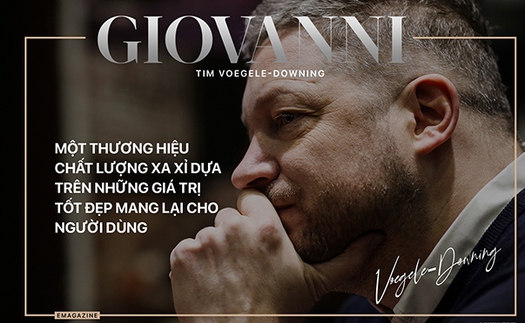 Thương hiệu Giovanni: Chất lượng xa xỉ là phải dựa trên những giá trị tốt đẹp mang lại cho người dùng