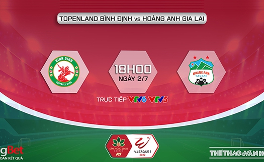 VIDEO Bình Định vs HAGL: Xem trực tiếp bóng đá V-League 2022 hôm nay