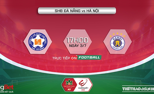 VIDEO Đà Nẵng vs Hà Nội: Xem trực tiếp bóng đá V-League 2022 hôm nay