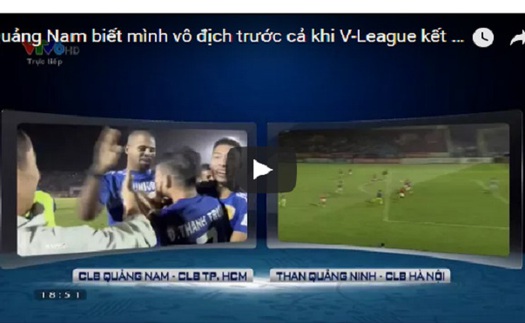 Thực hư chuyện BTC trao Cúp cho Quảng Nam trước khi V-League kết thúc?