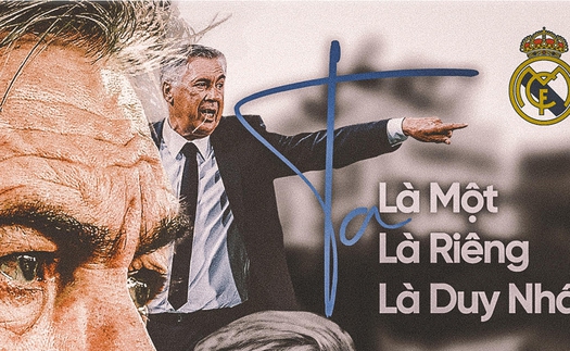 Carlo Ancelotti: Ta là một, là riêng, là duy nhất