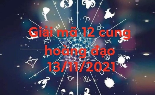 Giải mã 12 cung hoàng đạo hôm nay 13/11/2021: Nguyên nhân duyên tình thất bại là đây