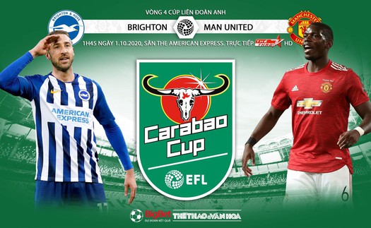 Soi kèo nhà cái Brighton vs MU. Vòng 4 Cúp Liên đoàn Anh. Trực tiếp Thể thao TV HD