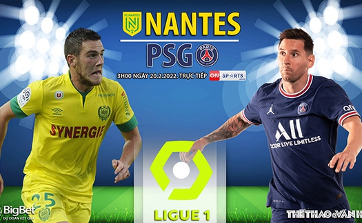 Soi kèo nhà cái Nantes vs PSG. Nhận định, dự đoán bóng đá Ligue 1 (3h00, 20/2)