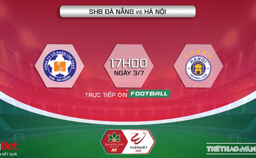 Soi kèo nhà cái SHB Đà Nẵng vs Hà Nội. Nhận định, dự đoán bóng đá V-League 2022 (17h00, 3/7)