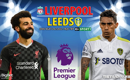 Soi kèo nhà cái Liverpool vs Leeds. Nhận định, dự đoán bóng đá Anh (2h45, 24/2)