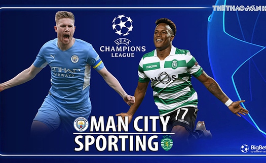 Soi kèo nhà cái Man City vs Sporting. Nhận định, dự đoán bóng đá Cúp C1 (3h00, 10/3)