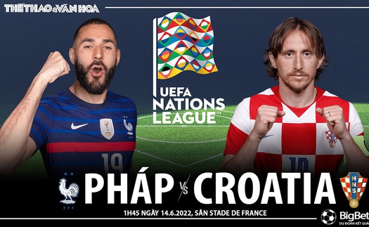 Soi kèo nhà cái Pháp vs Croatia. Nhận định, dự đoán bóng đá Nations League (01h45, 14/6)