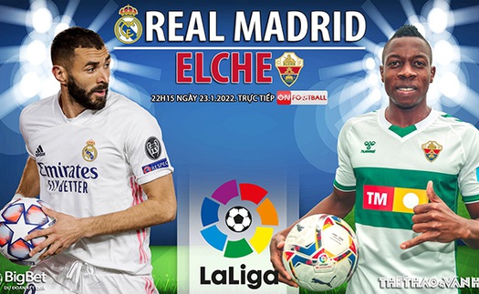 Soi kèo nhà cái Real Madrid vs Elche. Nhận định, dự đoán bóng đá La Liga (22h15, 23/1)