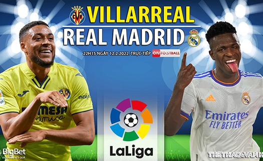 Soi kèo nhà cái Villarreal vs Real Madrid. Nhận định, dự đoán bóng đá La Liga (22h15, 12/2)