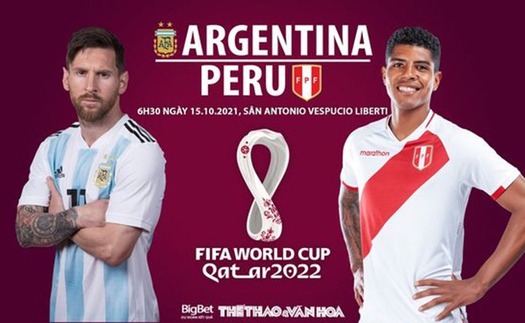 Soi kèo nhà cái Argentina vs Peru. Nhận định, dự đoán bóng đá World Cup 2022 (6h30, 15/10)