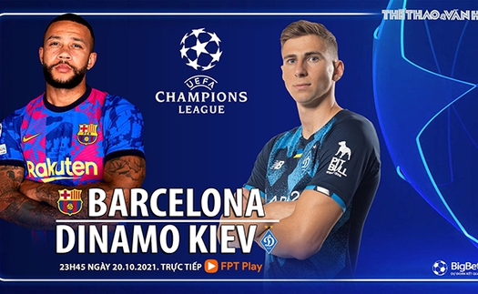 Soi kèo nhà cái Barcelona vs Dynamo Kiev. Nhận định, dự đoán bóng đá Cúp C1 (23h45, 20/10)