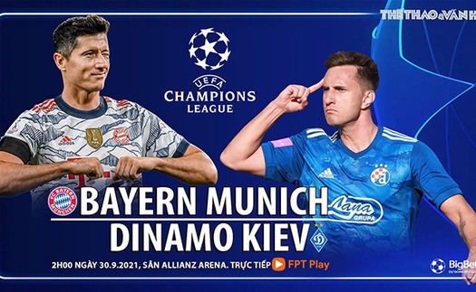 Soi kèo nhà cái Bayern Munich vs Dinamo Kiev. Nhận định bóng đá, dự đoán Cúp C1 hôm nay (2h00, 30/9)