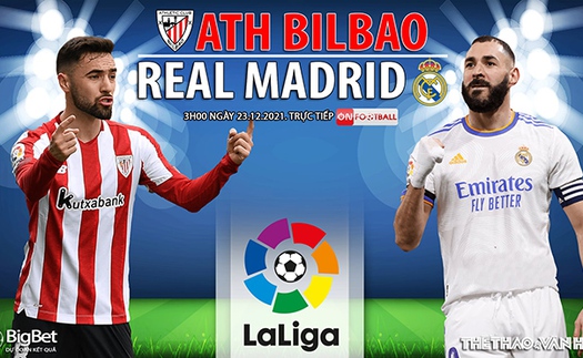 Soi kèo nhà cái Bilbao vs Real Madrid. Nhận định, dự đoán bóng đá La Liga (3h30, 23/12)