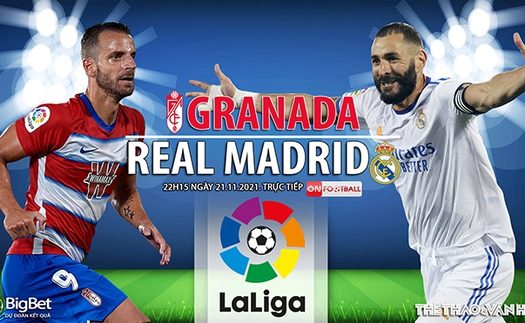 Soi kèo nhà cái Granada vs Real Madrid. Nhận định, dự đoán bóng đá La Liga (22h15, 21/11)