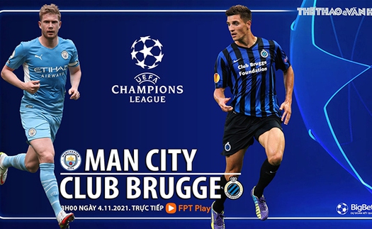 Soi kèo nhà cái Man City vs Brugge. Nhận định, dự đoán bóng đá Cúp C1 (3h00, 4/11)