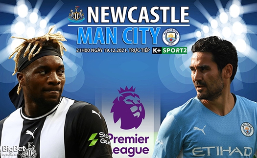 Soi kèo nhà cái Newcastle vs Man City. Nhận định, dự đoán bóng đá Anh (21h00, 19/12)