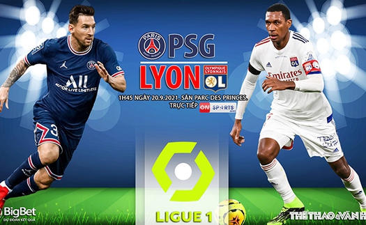 Soi kèo nhà cái PSG vs Lyon và nhận định bóng đá Ligue 1 (1h45, 20/9)