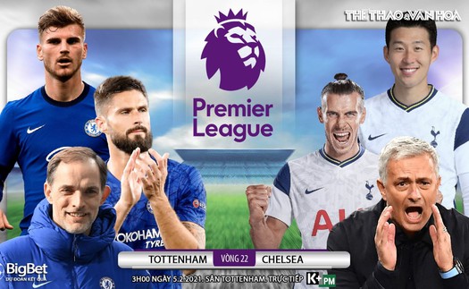 Soi kèo nhà cái Tottenham vs Chelsea. K+, K+PM trực tiếp bóng đá Ngoại hạng Anh