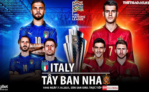 Soi kèo nhà cái Ý vs Tây Ban Nha. Nhận định, dự đoán bóng đá Nations League (1h45, 7/10)