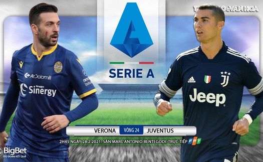 Soi kèo nhà cái Verona vs Juventus. FPT Play trực tiếp bóng đá Italia Serie A