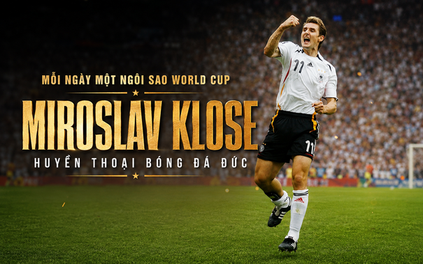 Mỗi ngày một ngôi sao World Cup: Miroslav Klose