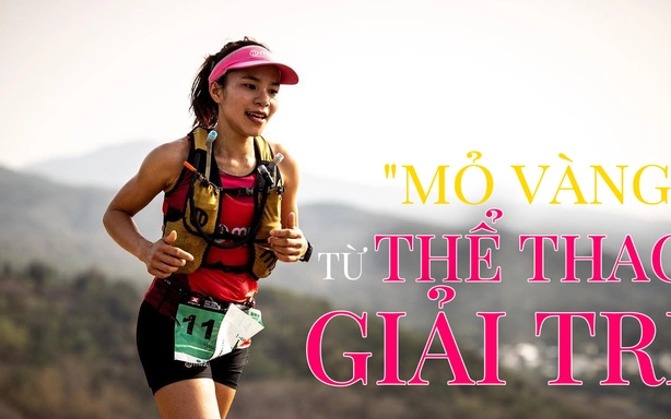 'Mỏ vàng' từ thể thao giải trí