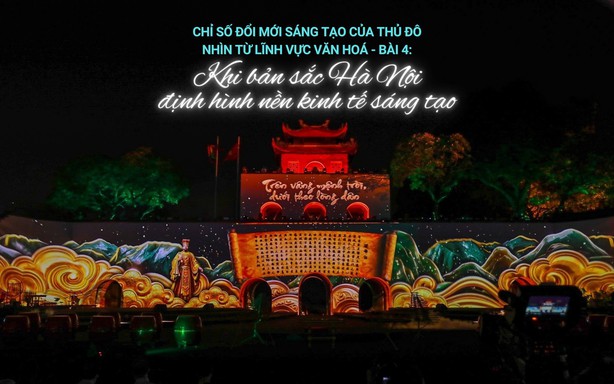 Khi bản sắc Hà Nội định hình nền kinh tế sáng tạo
