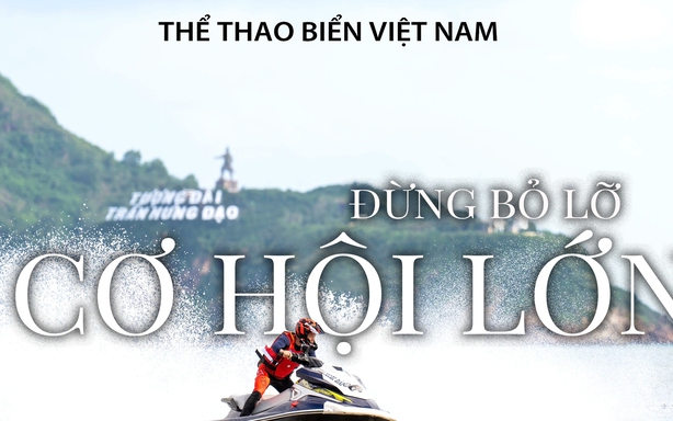 Thể thao biển Việt Nam - Đừng bỏ lỡ cơ hội lớn