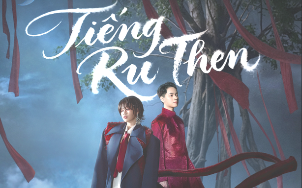 "Tiếng ru then" - Nhạc dân gian vào không gian liêu trai của điện ảnh