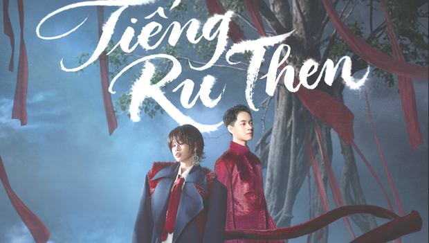 "Tiếng ru then" - Nhạc dân gian vào không gian liêu trai của điện ảnh