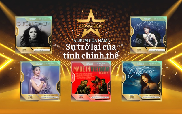 Nhìn lại Top 5 đề cử Cống hiến 2026: "Album của năm" - Sự trở lại của tính chỉnh thể