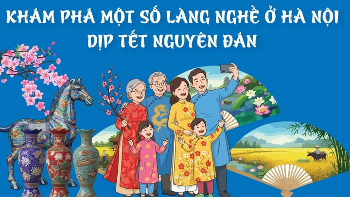 Khám phá một số làng nghề Hà Nội dịp Tết Nguyên đán