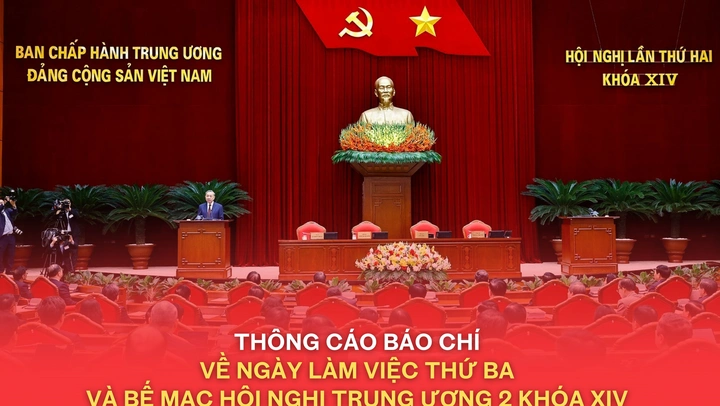 Thông cáo báo chí về ngày làm việc thứ ba và bế mạc Hội nghị Trung ương 2 khóa XIV